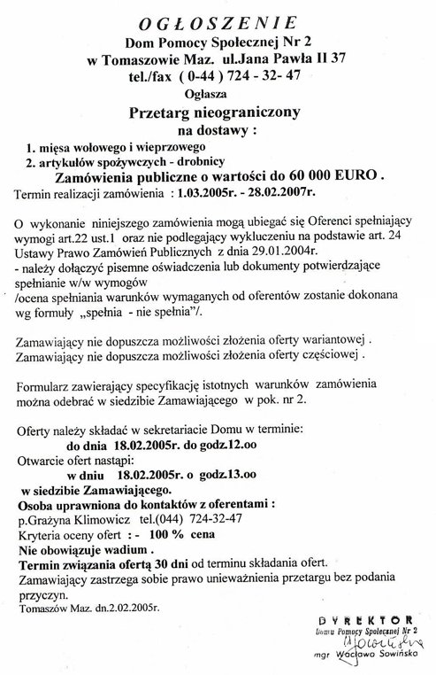 Ogłoszenie z dnia 02.02.2005 r. o przetargu nieograniczonym na dostawy mięsa wołowego i wieprzowego, artykułów spożywczych - drobnicy