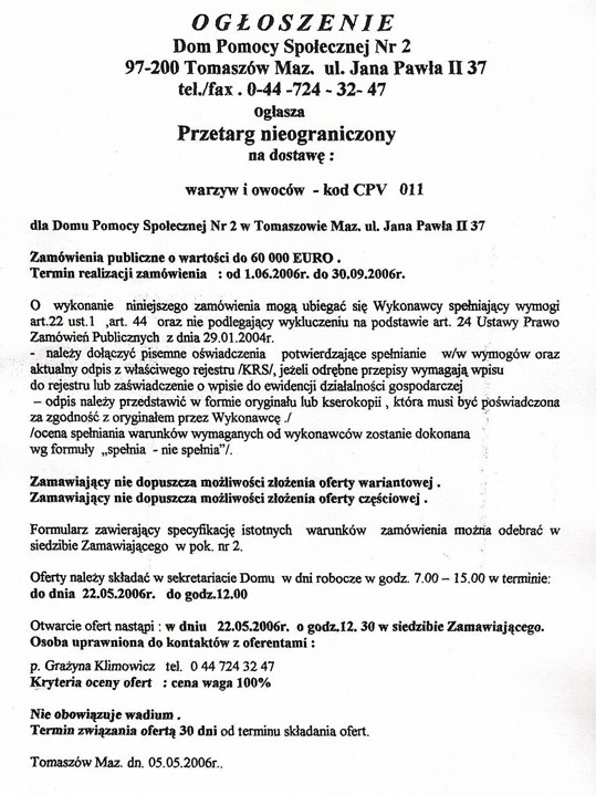 Ogłoszenie z dnia 05.05.2006 r. o przetargu nieograniczonym na dostawę warzyw i owoców - Kod CPV 011