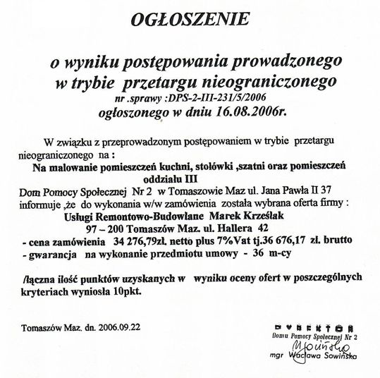 Ogłoszenie o wyniku postępowania prowadzonego w trybie przetargu nieograniczonego na malowanie pomieszczeń kuchni, stołówki, szatni oraz pomieszczeń oddziału III